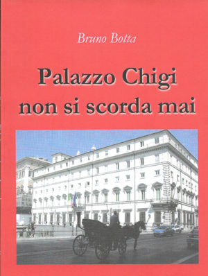 Palazzo Chigi non si scorda mai